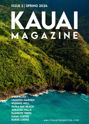 Kauai Magazine - Spring 2024 Digital Edition