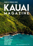 Kauai Magazine - Spring 2024 Digital Edition